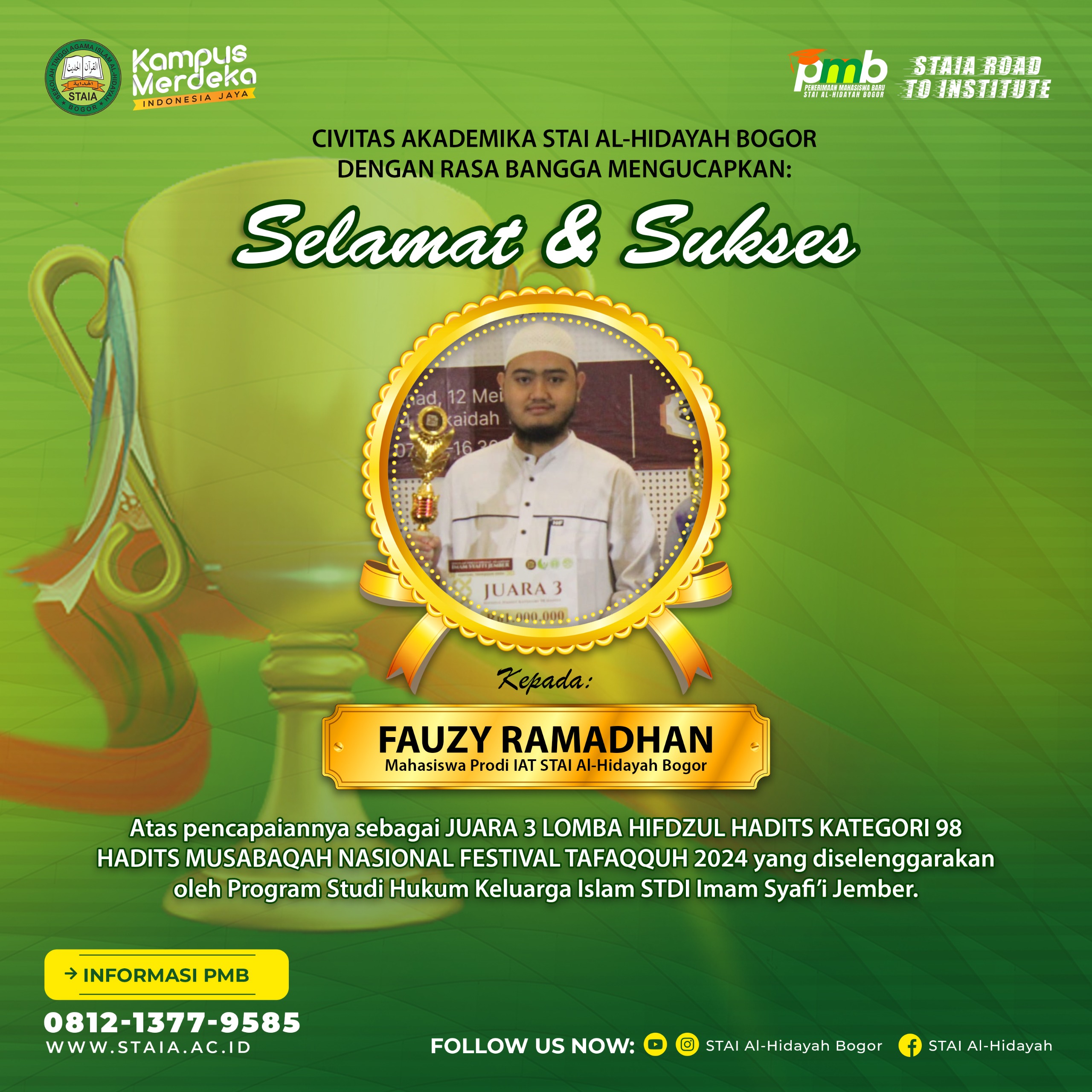 Read more about the article Mahasiswa STAI Al-Hidayah Bogor, Fauzy Ramadhan, Raih Juara 3 dalam Lomba Hifzhul Hadits Kategori 98 Hadits di Musabaqah Nasional Festival Tafaqquh 2024